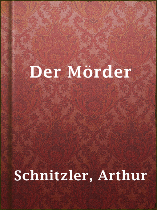 Title details for Der Mörder by Arthur Schnitzler - Available